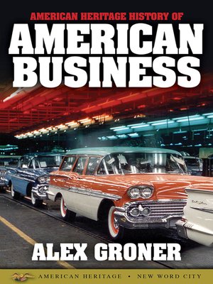 cover image of American Heritage History of American Business
